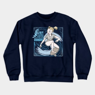 Surf skaters love city waves Crewneck Sweatshirt